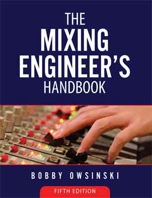 Mixing Engineers Handbook 5th Edition
